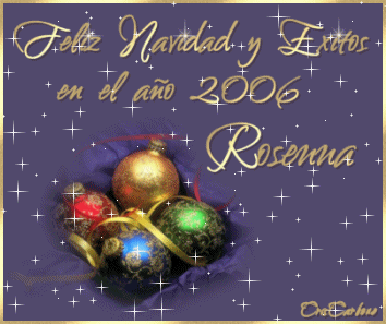 012 - Feliz Navidad Y Exitos en el ao 2006 - Poetisa Rosenna - 17/12/2005