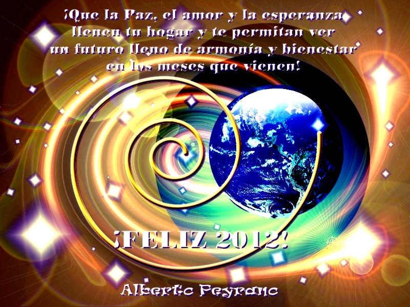 183 - Recebido do Poeta Alberto Peyrano - Feliz 2012 - 04/12/2011