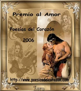 79 Prmio: Premio al Amor 2006 - Recebido em 23/02/2006
