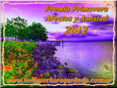 296 Prmio: Premio Primaveera - Afecto y  Amistad - Recebido em 22/09/2012