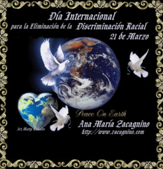 Da Internacional para la Eliminacin de la Discriminacin Racial - Poetisa Ana Mara Zacagnino - 21//03/2006