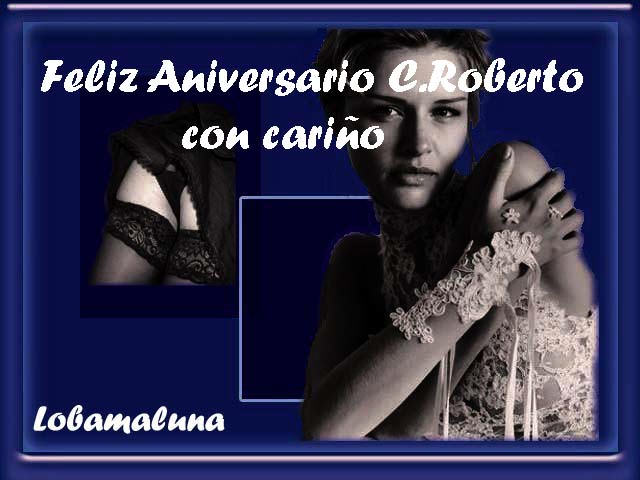 Feliz Aniversario C. Roberto - Poetisa María Cristina Aliaga Luna (Lobamaluna) - 05/11/2008