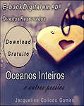 E-book: Oceano Inteiros - Poetisa Jacqueline
 Collodo Gomes