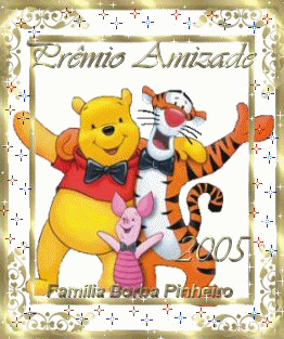 94 Prmio: Prmio Amizade 2005 - Recebido em 04/04/2006
