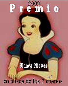 237 Prmio: Premio Blanca Nieves - Recebido em 28/05/2009