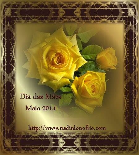 Dia das Mes - Recebido em 10/05/2014